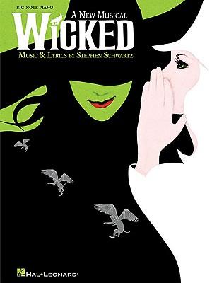 Wicked: Big Note Piano Vocal Selections