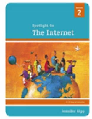 Spotlight On : The Internet