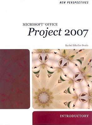 New Perspectives on Microsoft Project 2007: Introductory