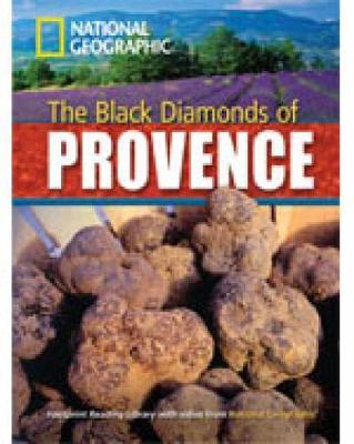 The Black Diamonds of Provence + Book with Multi-ROM: Footprint Reading Library 2200