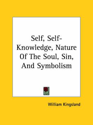Self, Self-Knowledge, Nature of the Soul, Sin, and Symbolism