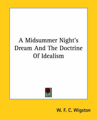 A Midsummer Night's Dream and the Doctrine of Idealism