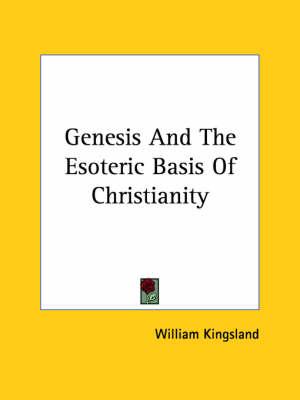 Genesis and the Esoteric Basis of Christianity