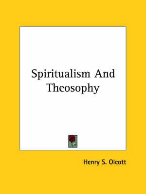 Spiritualism and Theosophy
