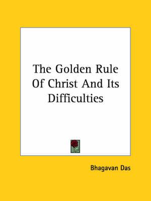 The Golden Rule of Christ and Its Difficulties
