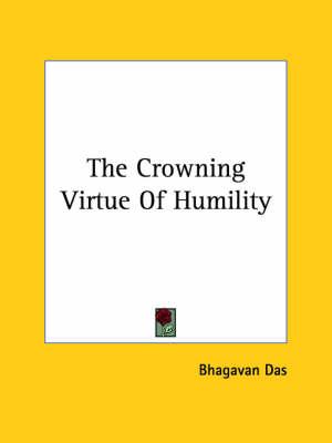 The Crowning Virtue of Humility