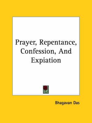 Prayer, Repentance, Confession, and Expiation