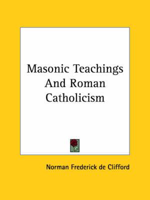Masonic Teachings and Roman Catholicism
