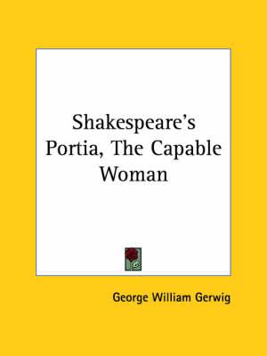 Shakespeare's Portia, the Capable Woman