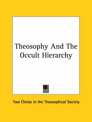 Theosophy and the Occult Hierarchy