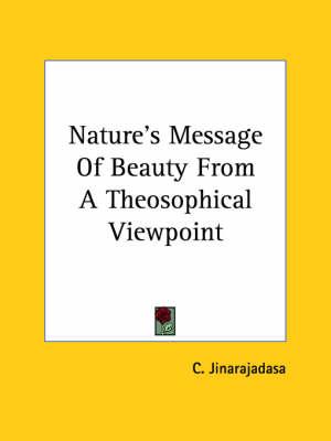 Nature's Message of Beauty from a Theosophical Viewpoint