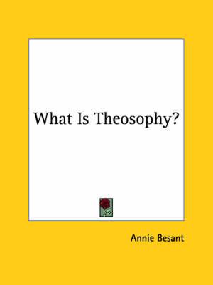 What Is Theosophy?