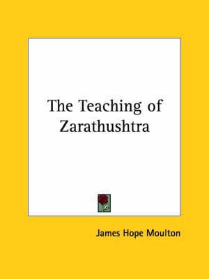 The Teaching of Zarathushtra