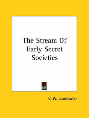 The Stream of Early Secret Societies