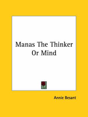 Manas the Thinker or Mind