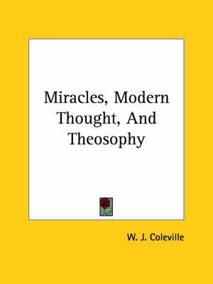 Miracles, Modern Thought, and Theosophy