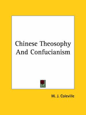 Chinese Theosophy and Confucianism