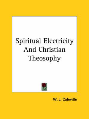 Spiritual Electricity and Christian Theosophy