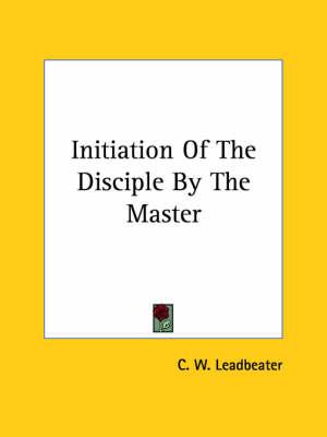 Initiation of the Disciple by the Master