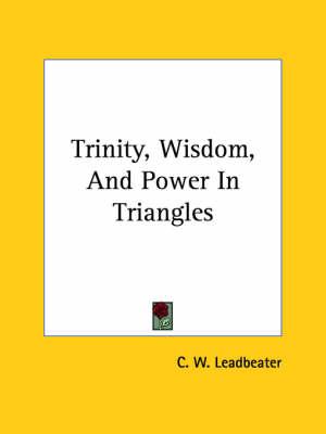 Trinity, Wisdom, and Power in Triangles