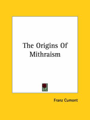 The Origins of Mithraism