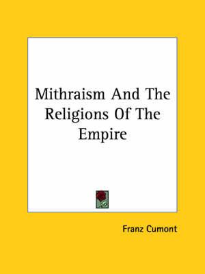 Mithraism and the Religions of the Empire