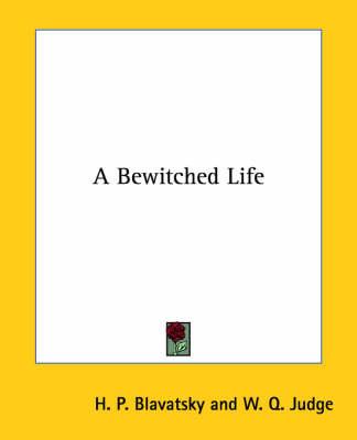 A Bewitched Life