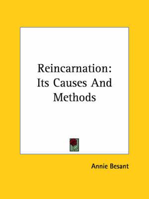 Reincarnation: Its Causes and Methods