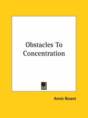 Obstacles to Concentration