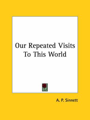 Our Repeated Visits to This World