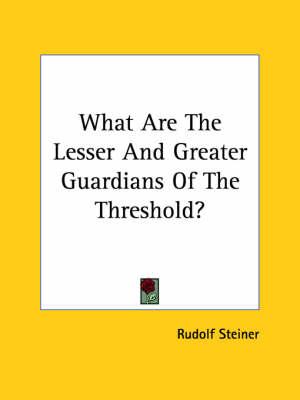 What Are the Lesser and Greater Guardians of the Threshold?
