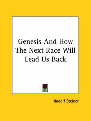 Genesis and How the Next Race Will Lead Us Back