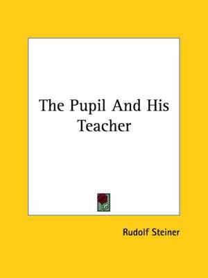 The Pupil and His Teacher