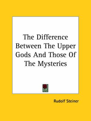 The Difference Between the Upper Gods and Those of the Mysteries