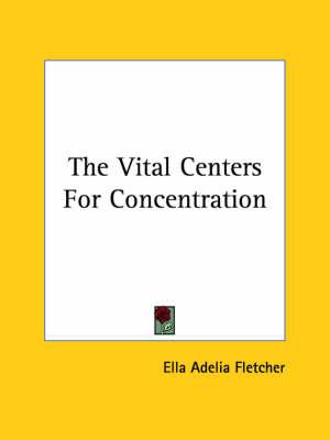 The Vital Centers for Concentration