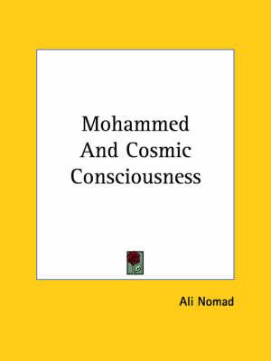 Mohammed and Cosmic Consciousness