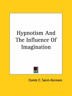 Hypnotism and the Influence of Imagination