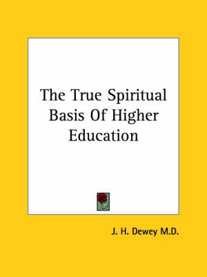 The True Spiritual Basis of Higher Education