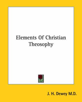 Elements of Christian Theosophy