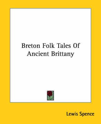 Breton Folk Tales of Ancient Brittany