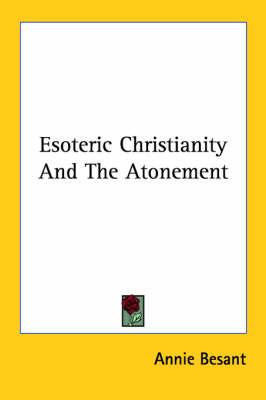 Esoteric Christianity and the Atonement