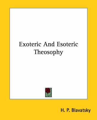 Exoteric and Esoteric Theosophy