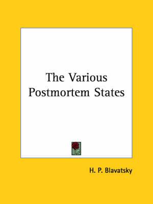 The Various Postmortem States