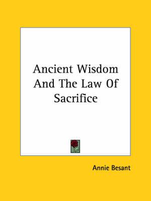 Ancient Wisdom and the Law of Sacrifice