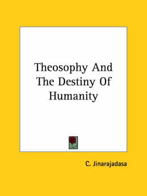 Theosophy and the Destiny of Humanity