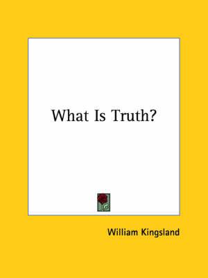 What Is Truth?