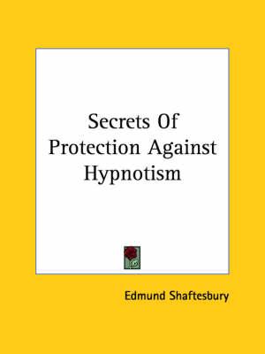 Secrets of Protection Against Hypnotism