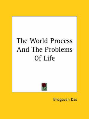 The World Process and the Problems of Life