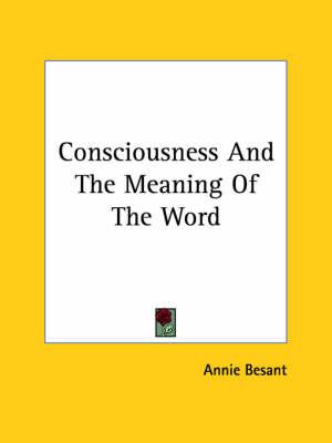Consciousness and the Meaning of the Word