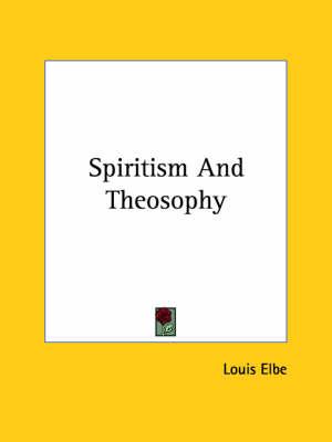 Spiritism and Theosophy